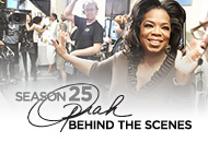Season 25: Oprah Behind The Scenes